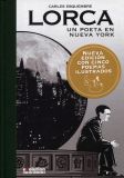 Lorca. Un poeta en Nueva York
