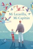 Mi Lazarilla, Mi Capitán